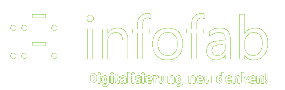 infofab – Digitalisierung neu denken!